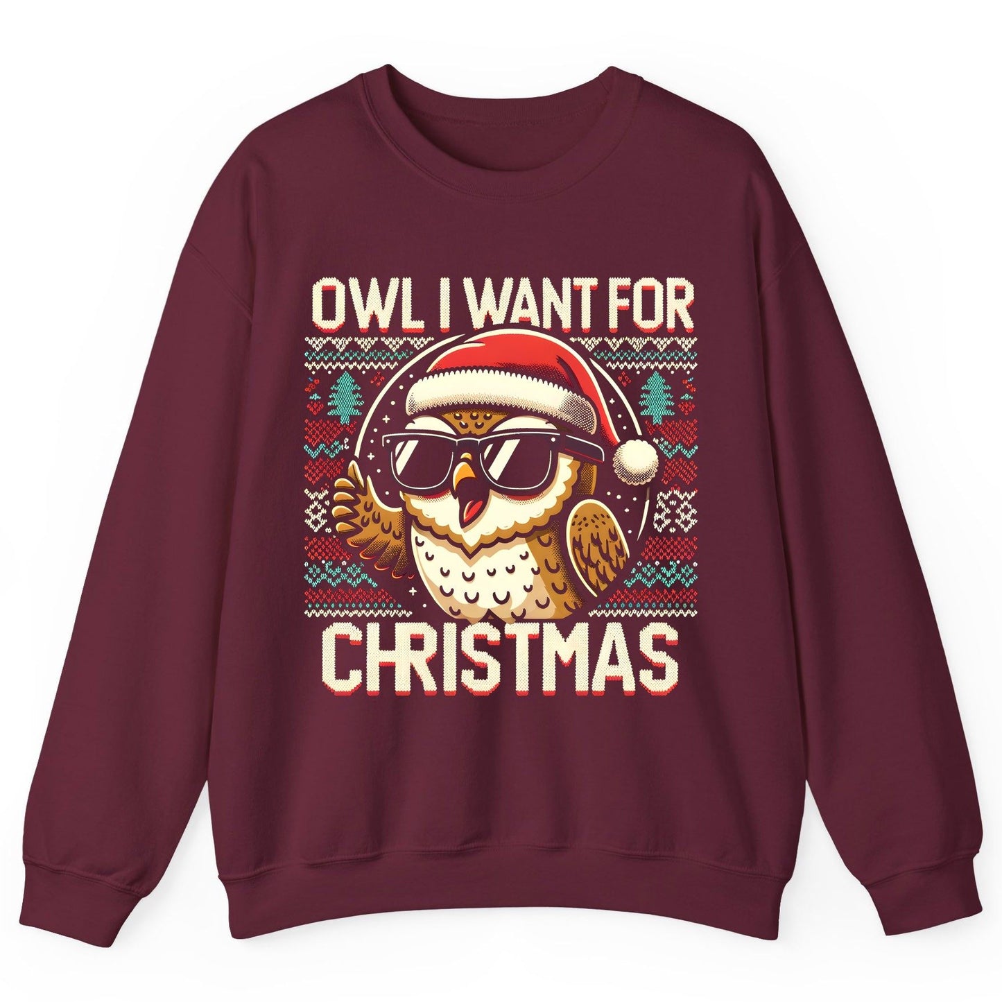 Owl I Want for Christmas Christmas owl Sweatshirt Maroon product mockup