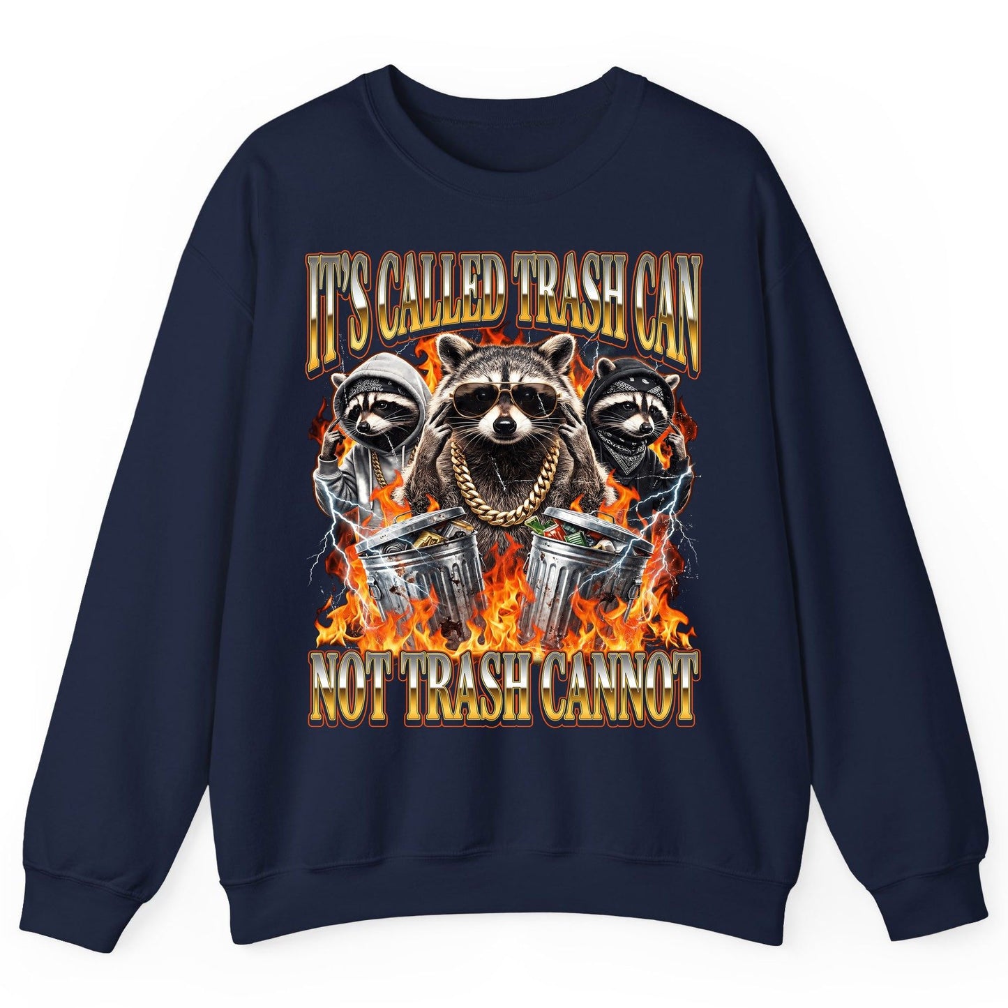 It's Called Trash Can Not Trash Cannot raccoon Sweatshirt Navy product mockup