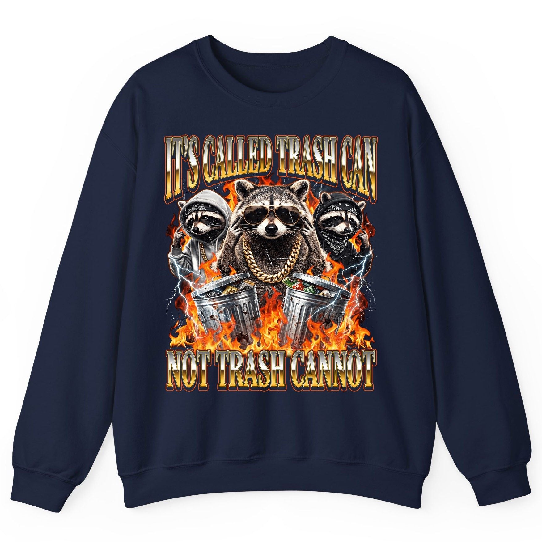 It's Called Trash Can Not Trash Cannot raccoon Sweatshirt Navy product mockup
