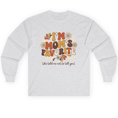 I'm Mom's Favorite (She Told Me Not to Tell You) favorite child Long Sleeve Tee Ash product mockup