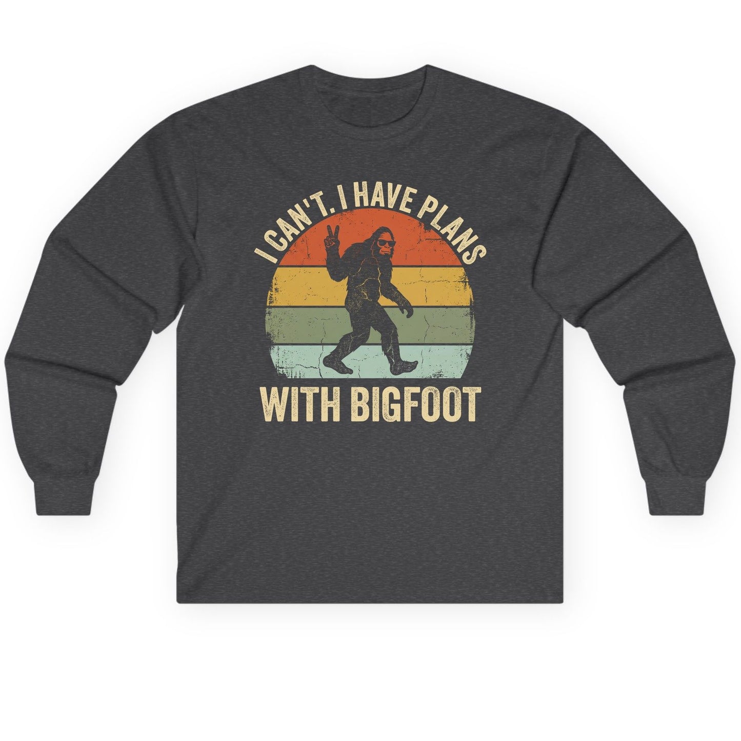 I Can't I Have Plans with Bigfoot bigfoot Long Sleeve Tee Dark Heather product mockup