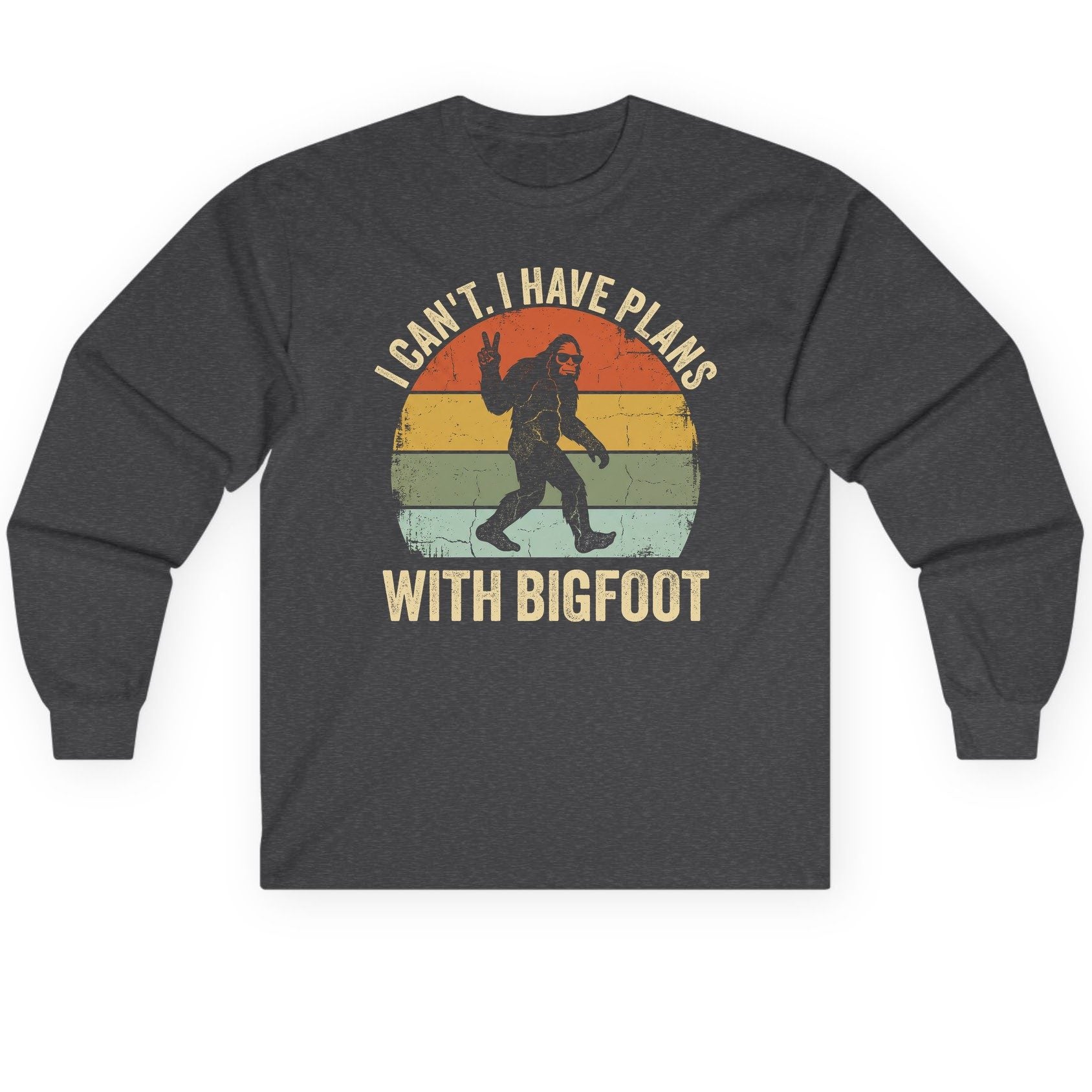 I Can't I Have Plans with Bigfoot bigfoot Long Sleeve Tee Dark Heather product mockup