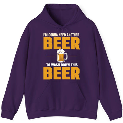 I'm Gonna Need Another Beer to Wash Down This Beer beer drinking Hoodie Purple product mockup