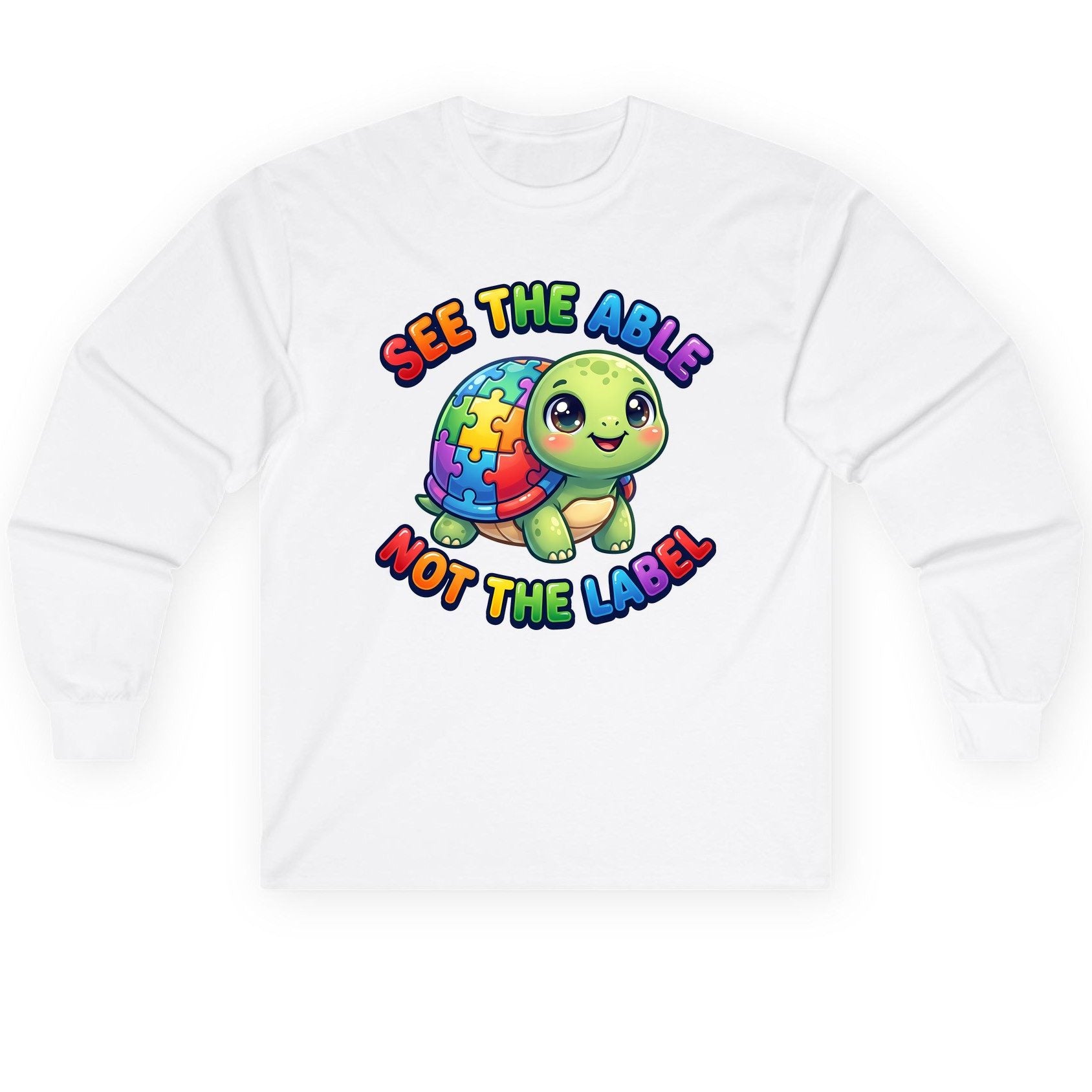 SEE THE ABLE NOT THE LABEL Autism Awareness Long Sleeve Tee - product mockup - White