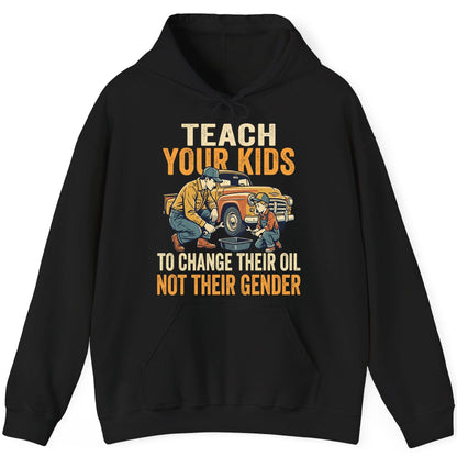 Teach Your Kids to Change Their Oil Not Their Gender father and son car repair Hoodie Black product mockup