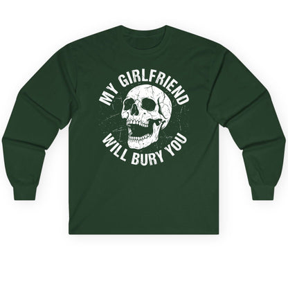 My Girlfriend Will Bury You skull Long Sleeve Tee Forest Green product mockup