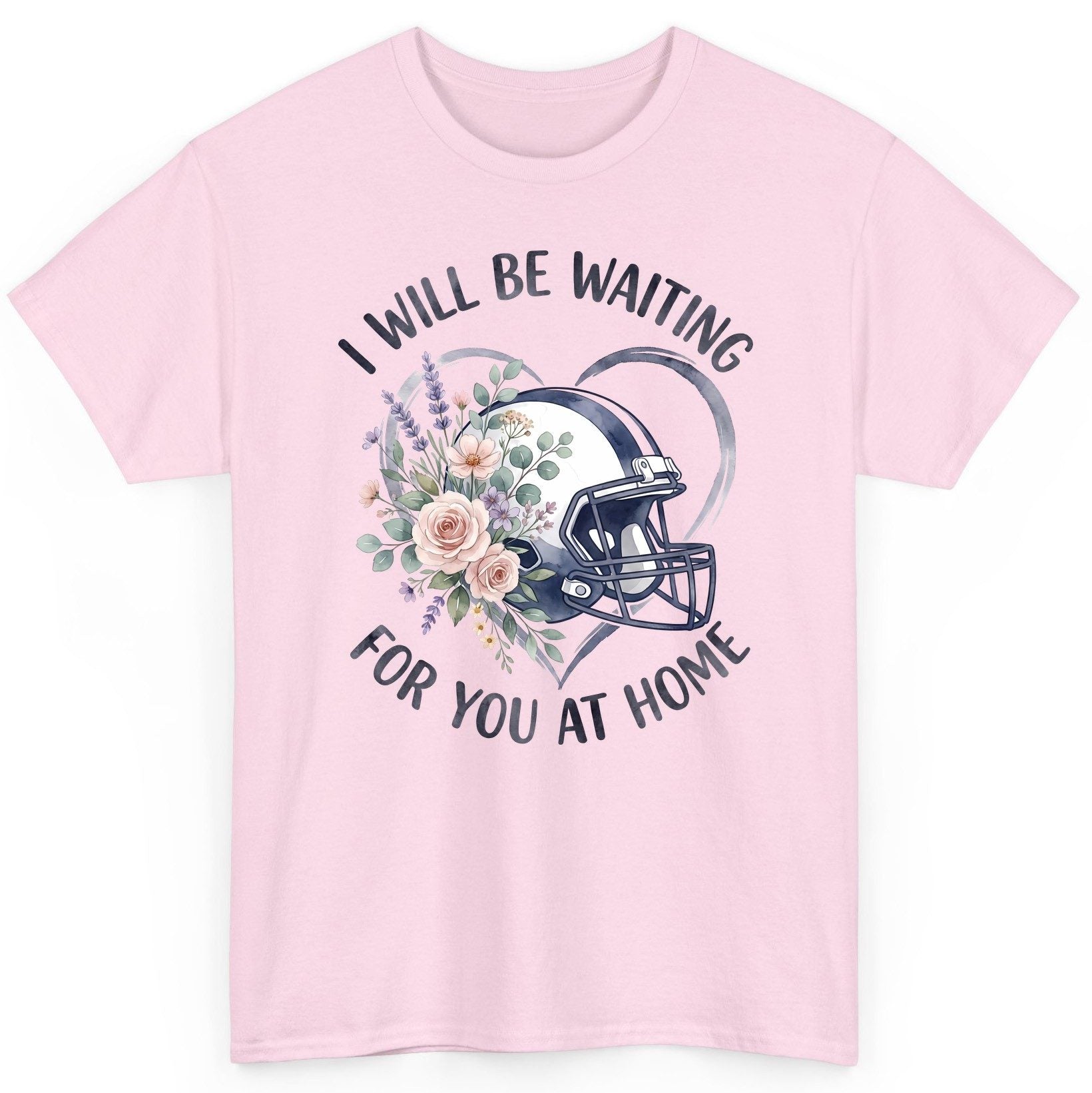 I Will Be Waiting for You at Home football T-Shirt Light Pink product mockup