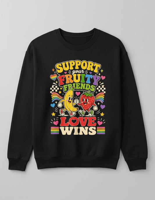 Support Your Fruity Friends Love Wins Retro Lgbtq+ Pride Sweatshirt - product mockup - Black