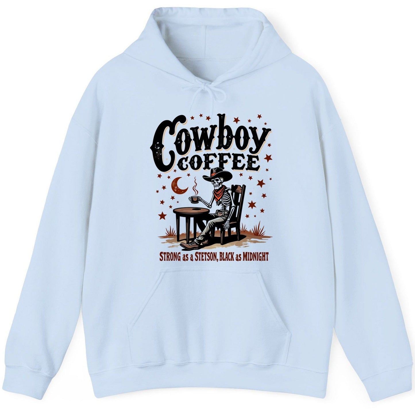 Cowboy Coffee Strong as a Stetson, Black as Midnight cowboy skeleton Hoodie Light Blue product mockup