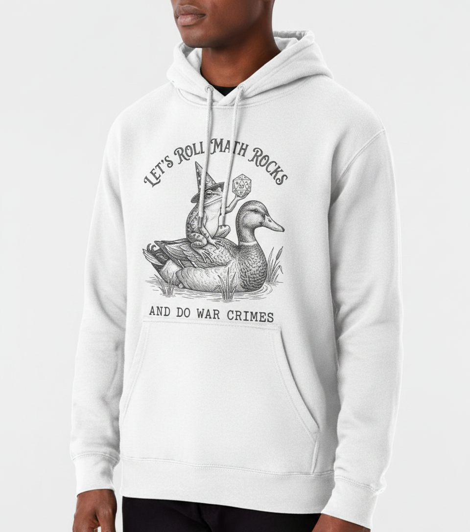 Frog Wizard on Duck Let's Roll Math Rocks And Do War Crimes Hoodie - White
