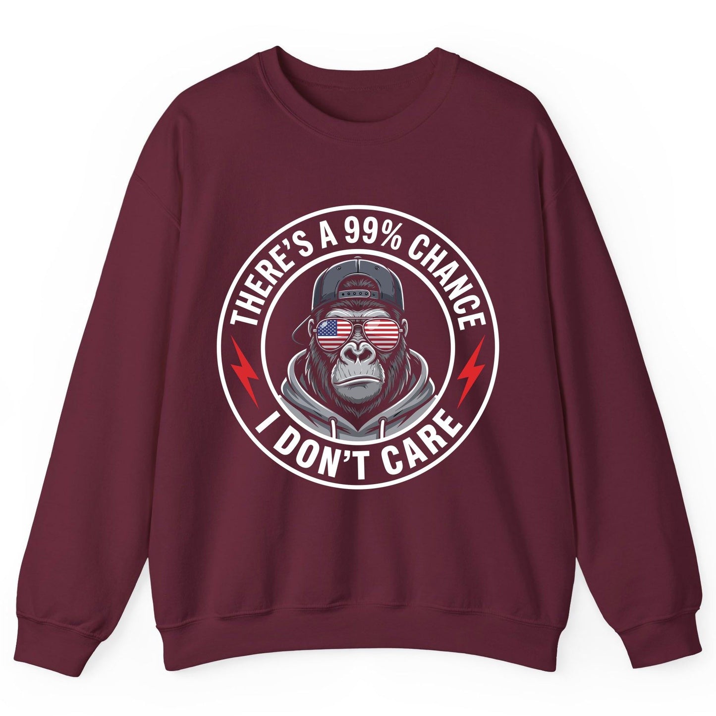 There's a 99% Chance I Don't Care sarcastic gorilla Sweatshirt Maroon product mockup