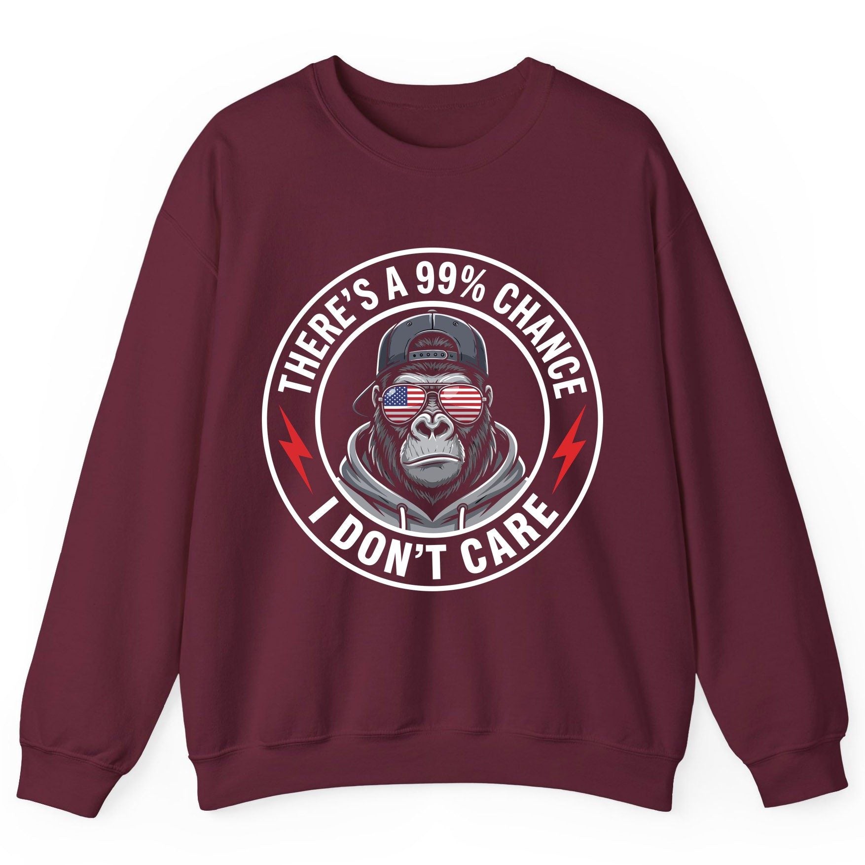 There's a 99% Chance I Don't Care sarcastic gorilla Sweatshirt Maroon product mockup
