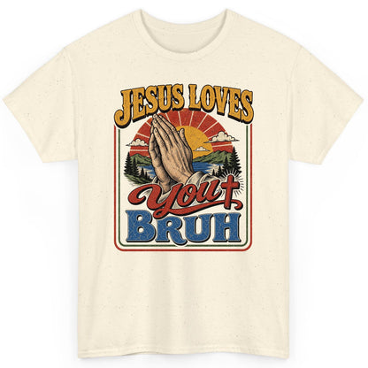 JESUS LOVES You BRUH Funny Christian Humor T-Shirt - product mockup - Natural