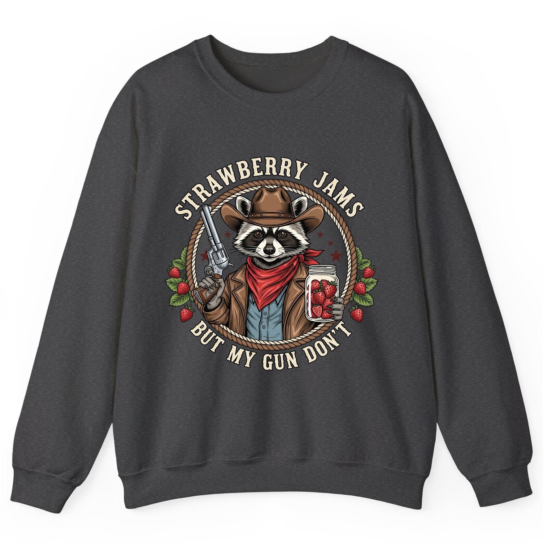 Strawberry Jams but My Gun Don't cowboy raccoon Sweatshirt Dark Heather product mockup