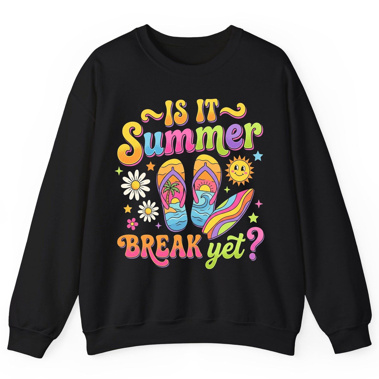 Is It Summer Break Yet Retro Vacation Sweatshirt - product mockup - Black