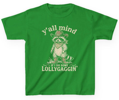 Y'all Mind IF I DO SOME Lollygagging' Youth T-Shirt - product mockup - Irish Green