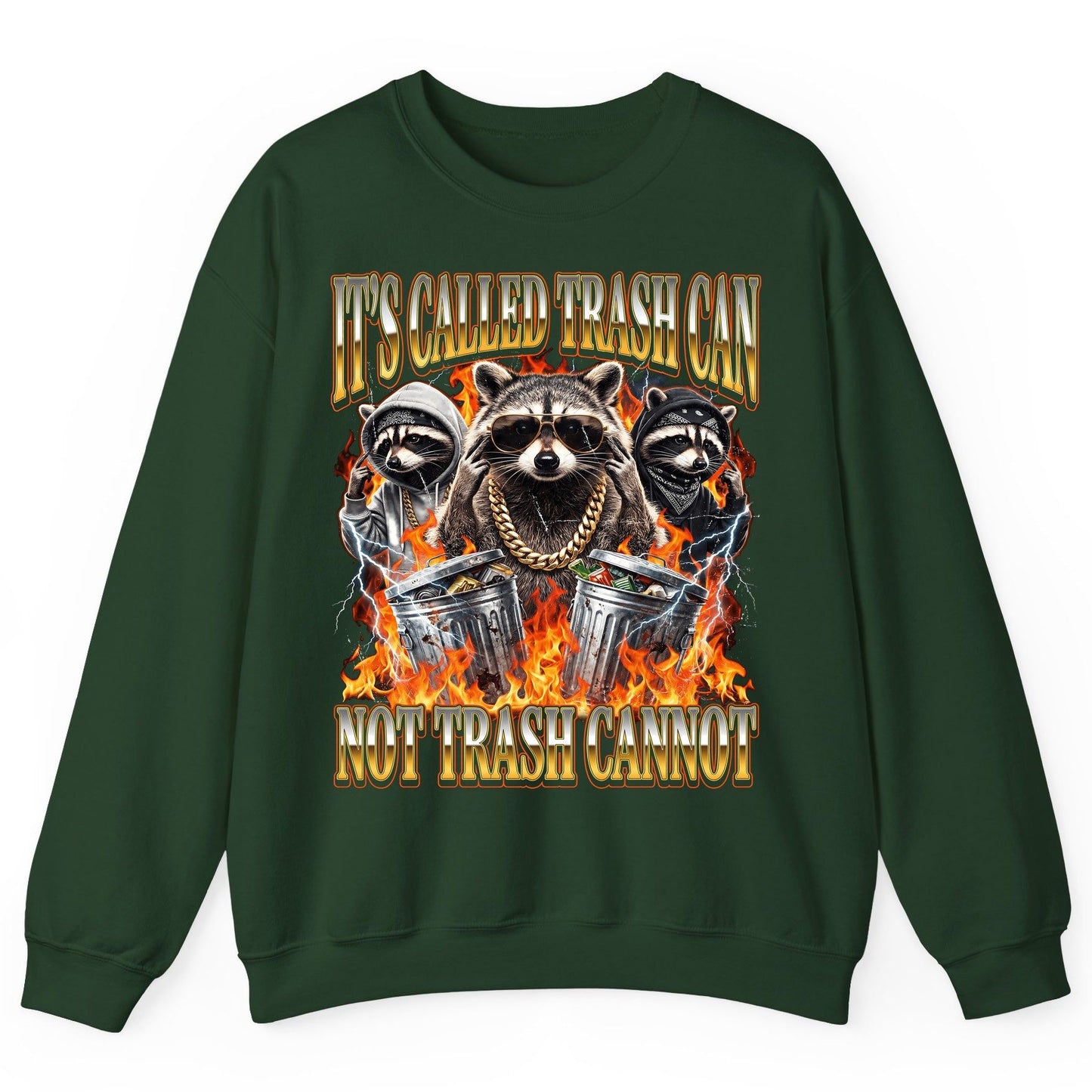 It's Called Trash Can Not Trash Cannot raccoon Sweatshirt Forest Green product mockup