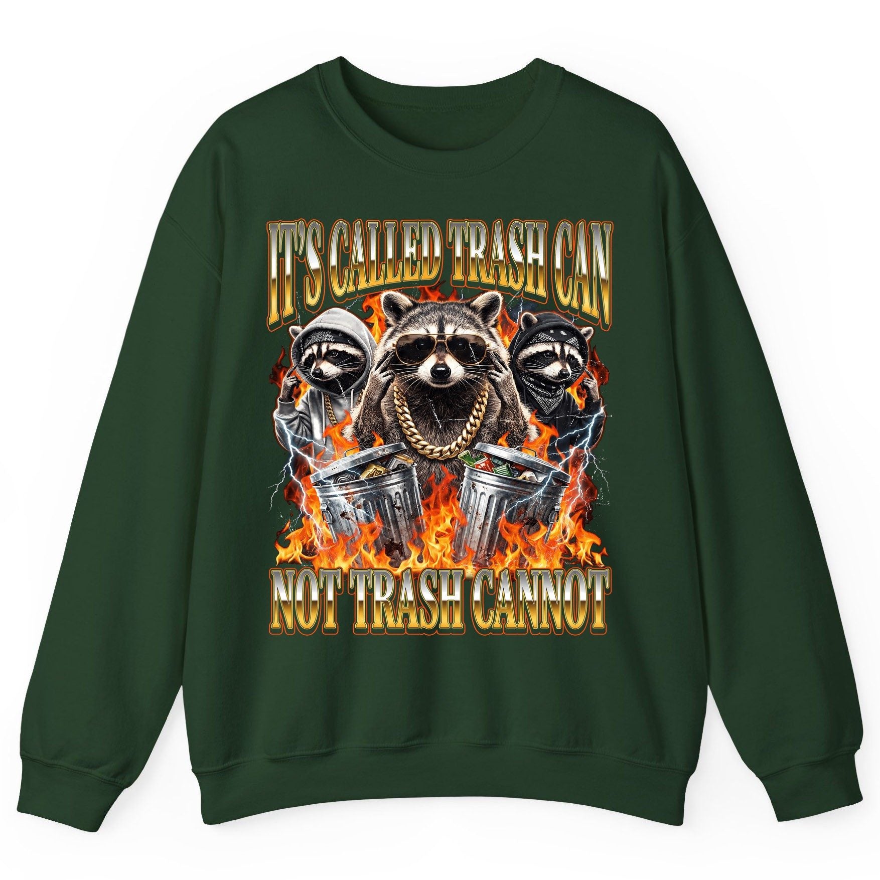 It's Called Trash Can Not Trash Cannot raccoon Sweatshirt Forest Green product mockup