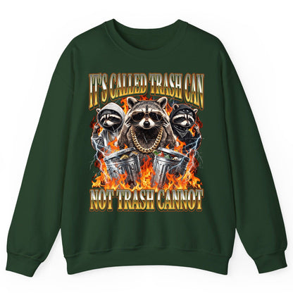 It's Called Trash Can Not Trash Cannot raccoon Sweatshirt Forest Green product mockup