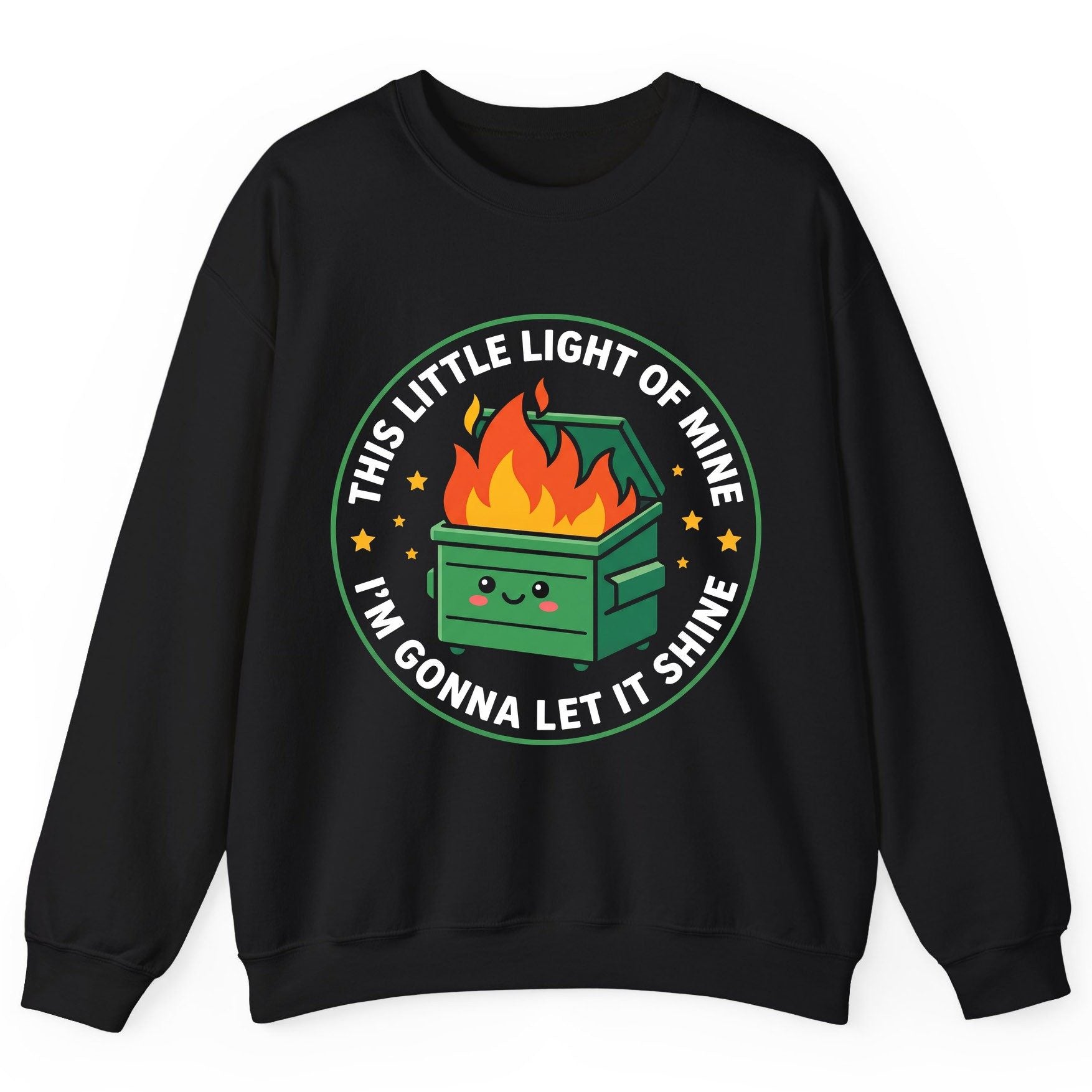 This little light of mine I'm gonna let it shine Dumpster Fire Sweatshirt Black product mockup