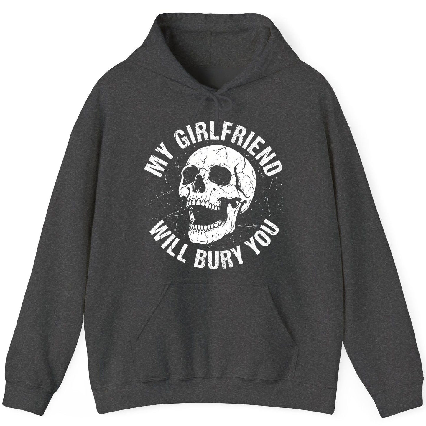 My Girlfriend Will Bury You skull Hoodie Dark Heather product mockup