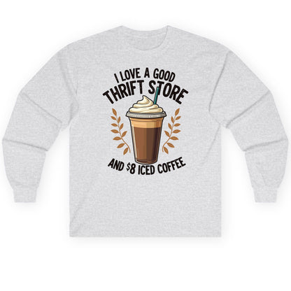 I Love a Good Thrift Store and 8 Iced Coffee coffee and thrifting Long Sleeve Tee Ash product mockup