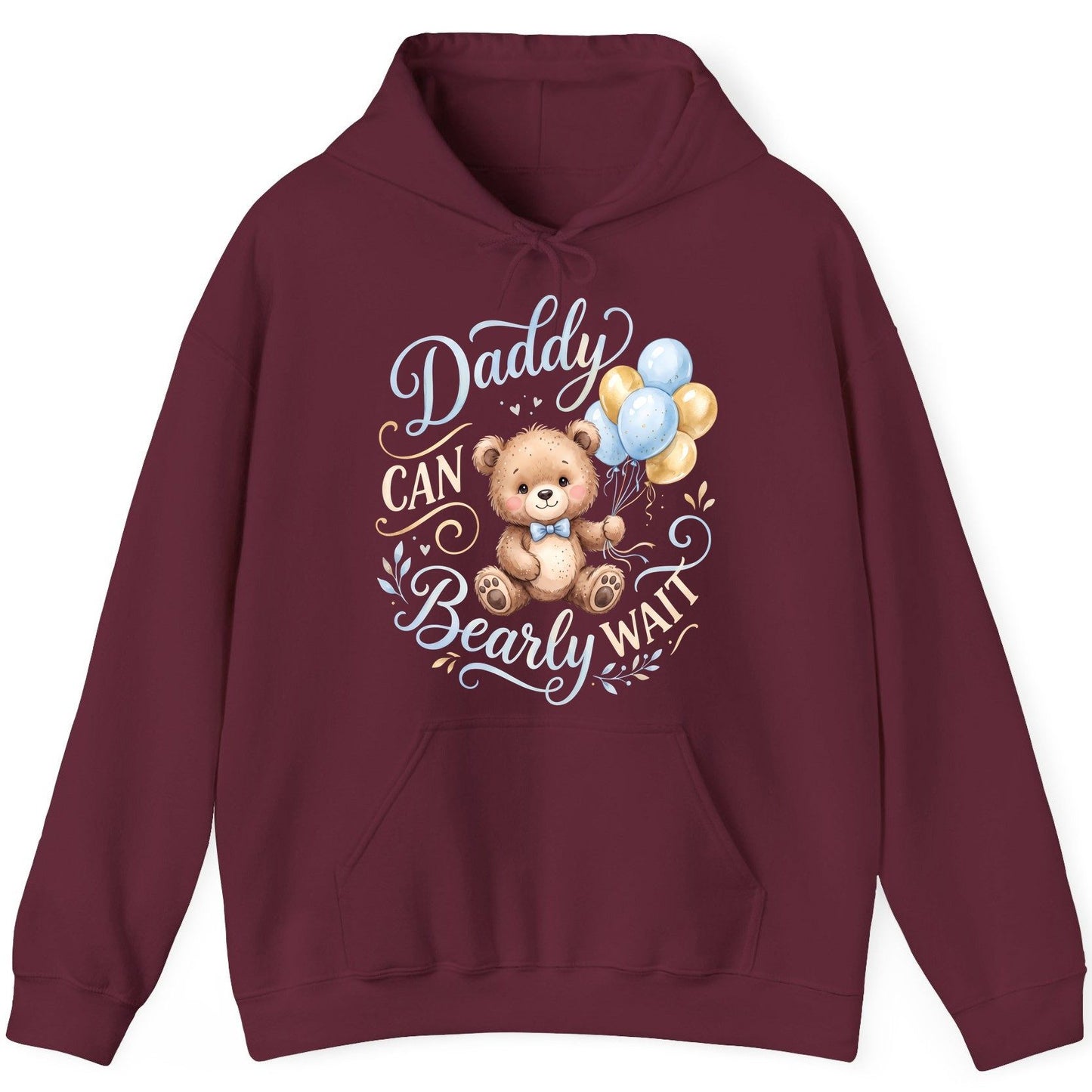 Daddy CAN Bearly WAIT Teddy Bear Hoodie - product mockup - Maroon