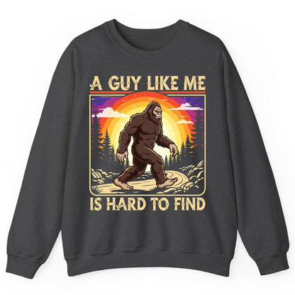 A Guy Like Me Is Hard to Find bigfoot Sweatshirt Dark Heather product mockup