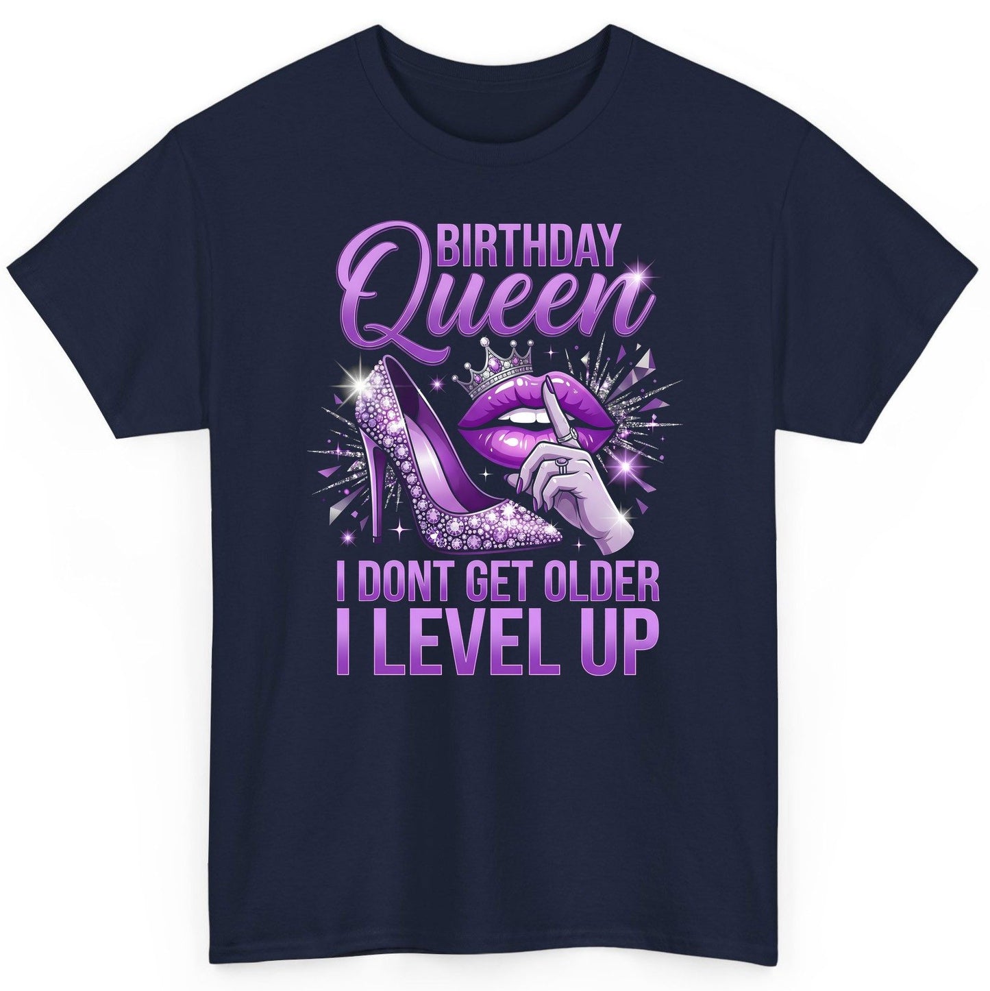 Birthday Queen I Don't Get Older I Level Up birthday celebration T-Shirt Navy product mockup