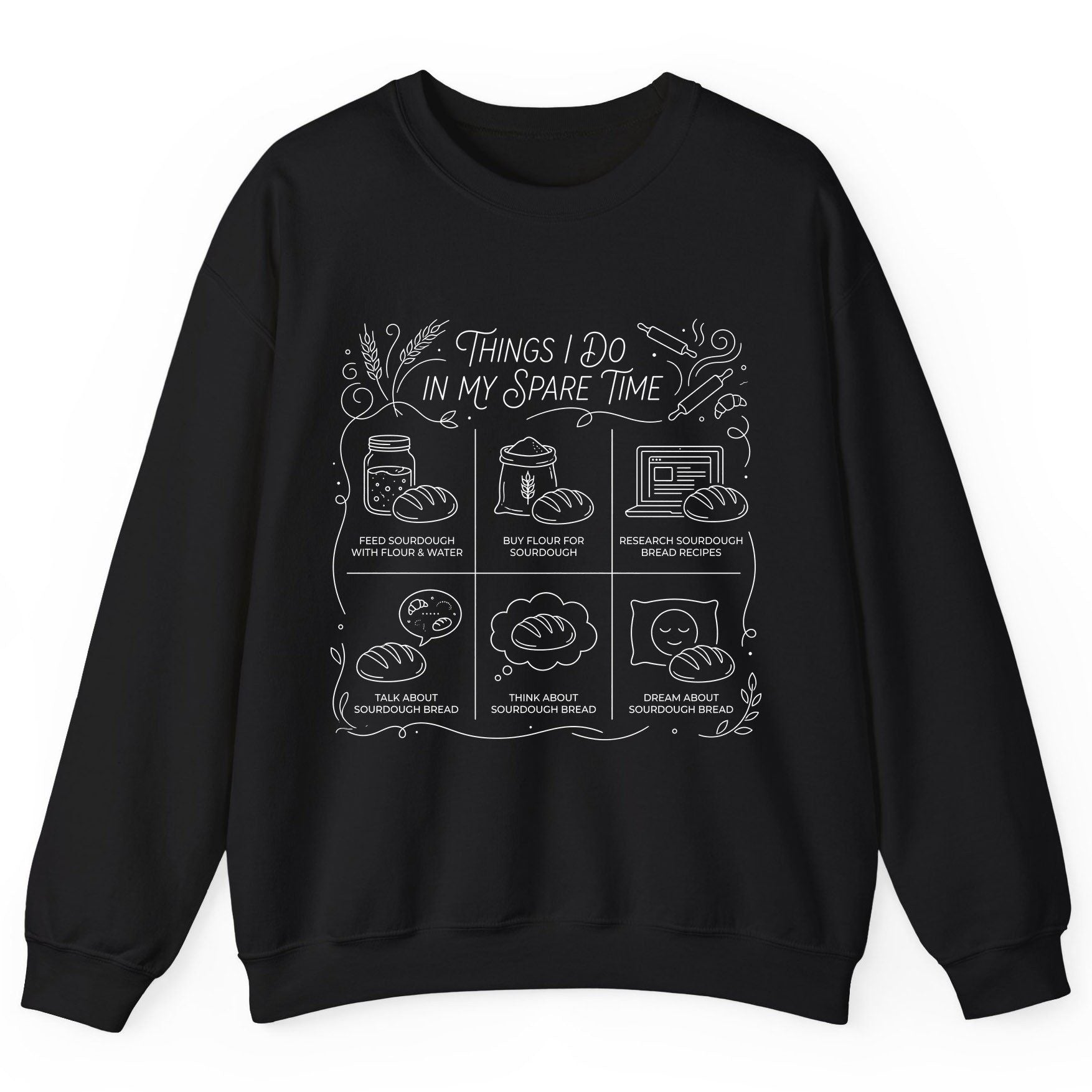 Things I Do in My Spare Time sourdough baking Sweatshirt Black product mockup
