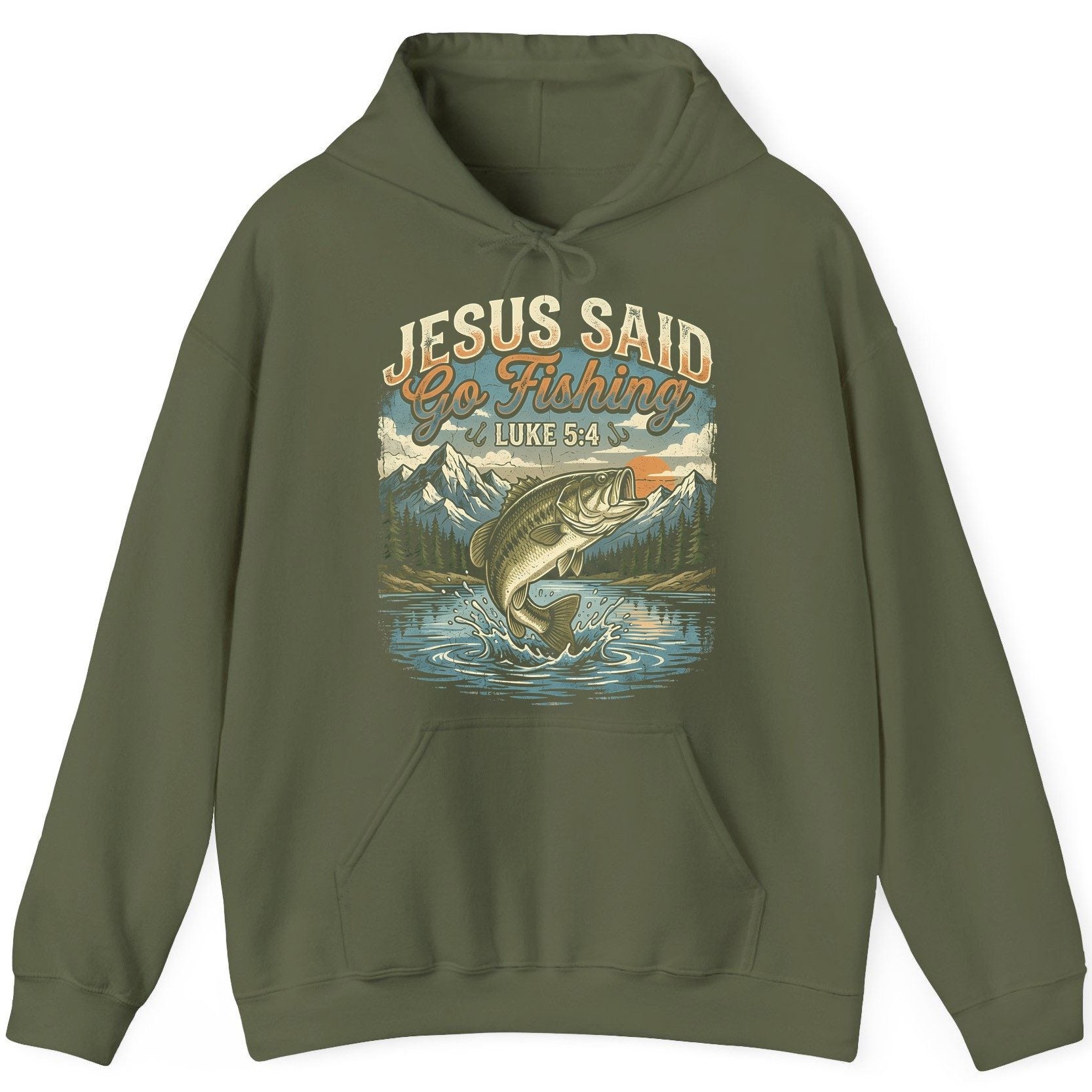 JESUS SAID Go Fishing LUKE 5 4 Retro Christian Hoodie - product mockup - Military Green