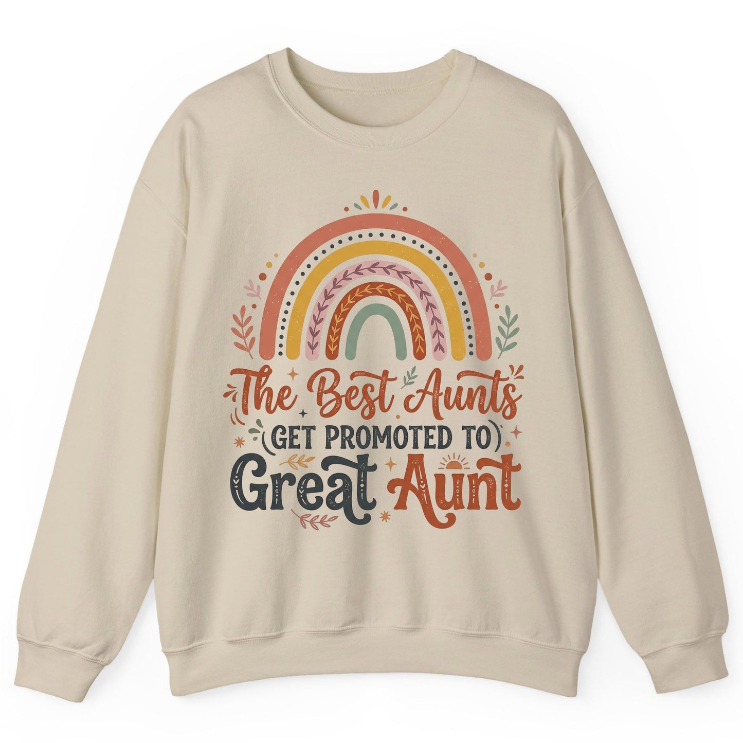The Best Aunts GET Promoted TO Great Aunt Sweatshirt - product mockup - Sand
