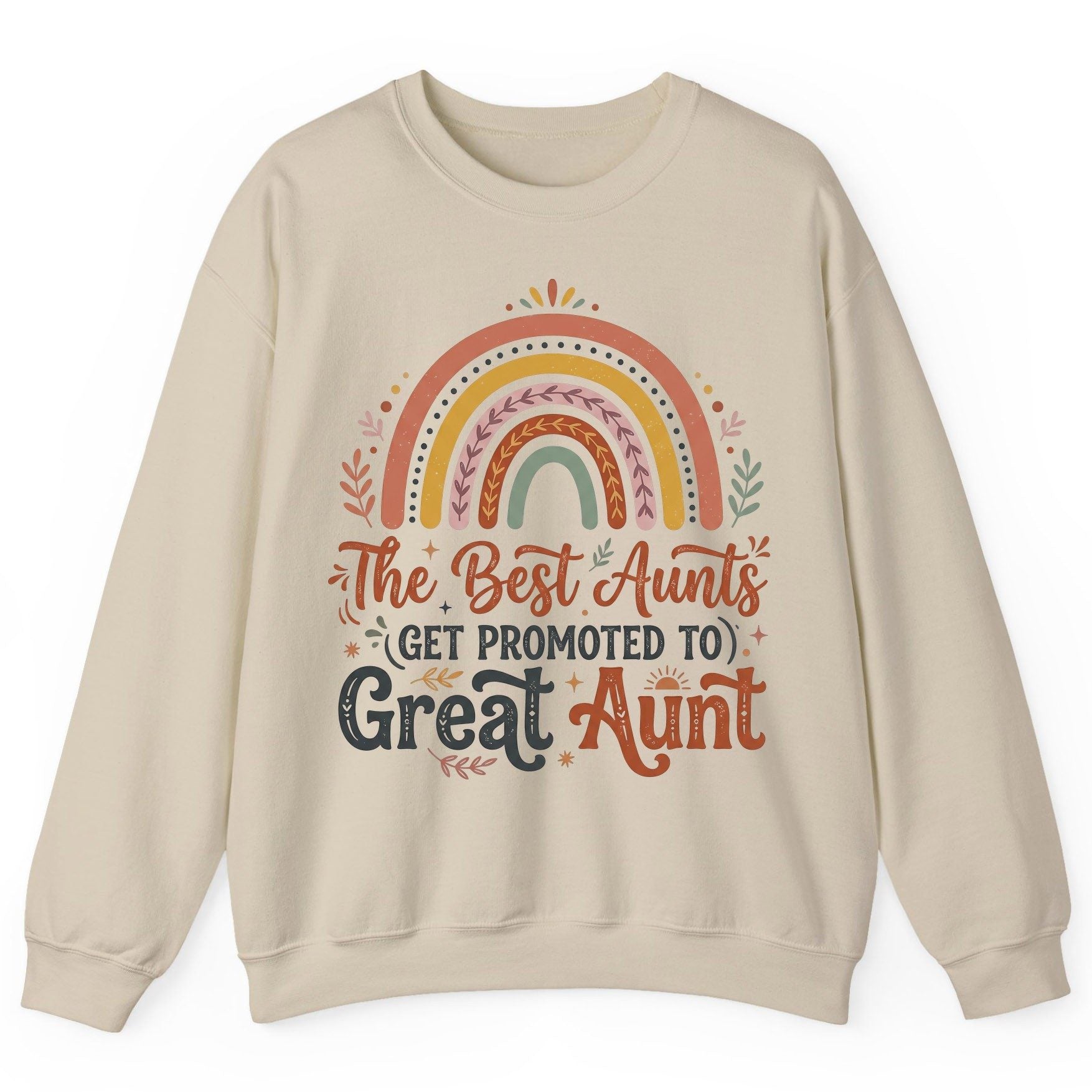 The Best Aunts GET Promoted TO Great Aunt Sweatshirt - product mockup - Sand