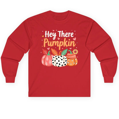 Hey There Pumpkin fall pumpkins Long Sleeve Tee Red product mockup