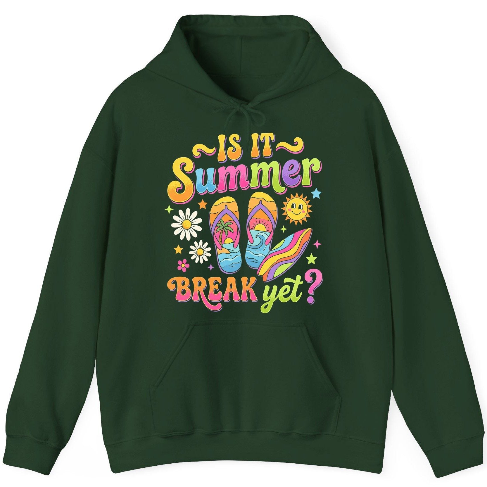 Is It Summer Break Yet Retro Vacation Hoodie - product mockup - Forest Green