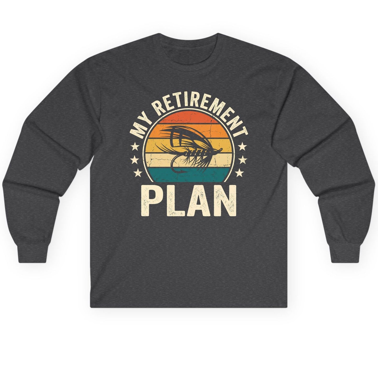 My Retirement Plan fly fishing Long Sleeve Tee Dark Heather product mockup