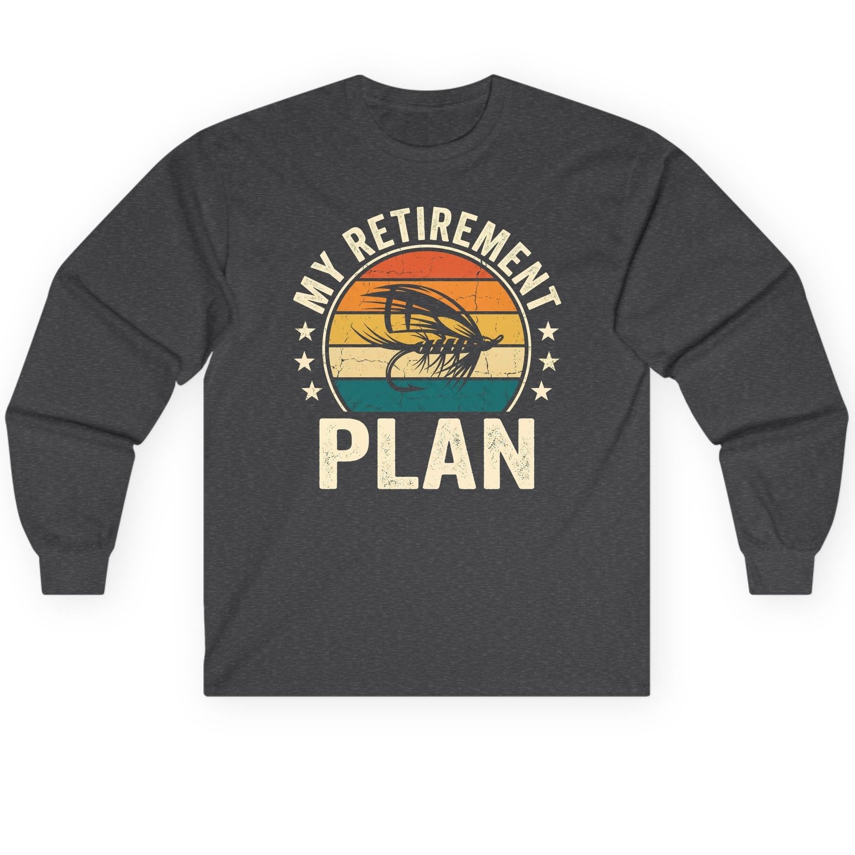 My Retirement Plan fly fishing Long Sleeve Tee Dark Heather product mockup