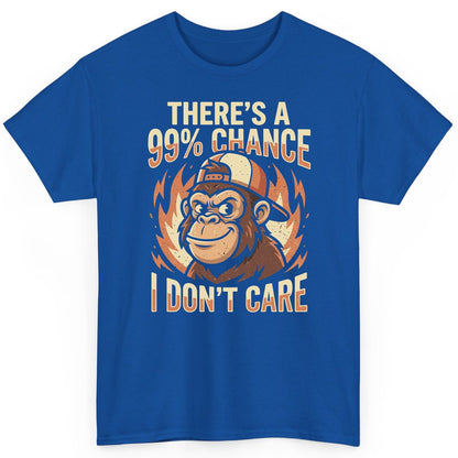 There's a 99% Chance I Don't Care monkey T-Shirt Royal product mockup