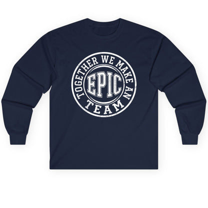 Together We Make an Epic Team teamwork Long Sleeve Tee Navy product mockup