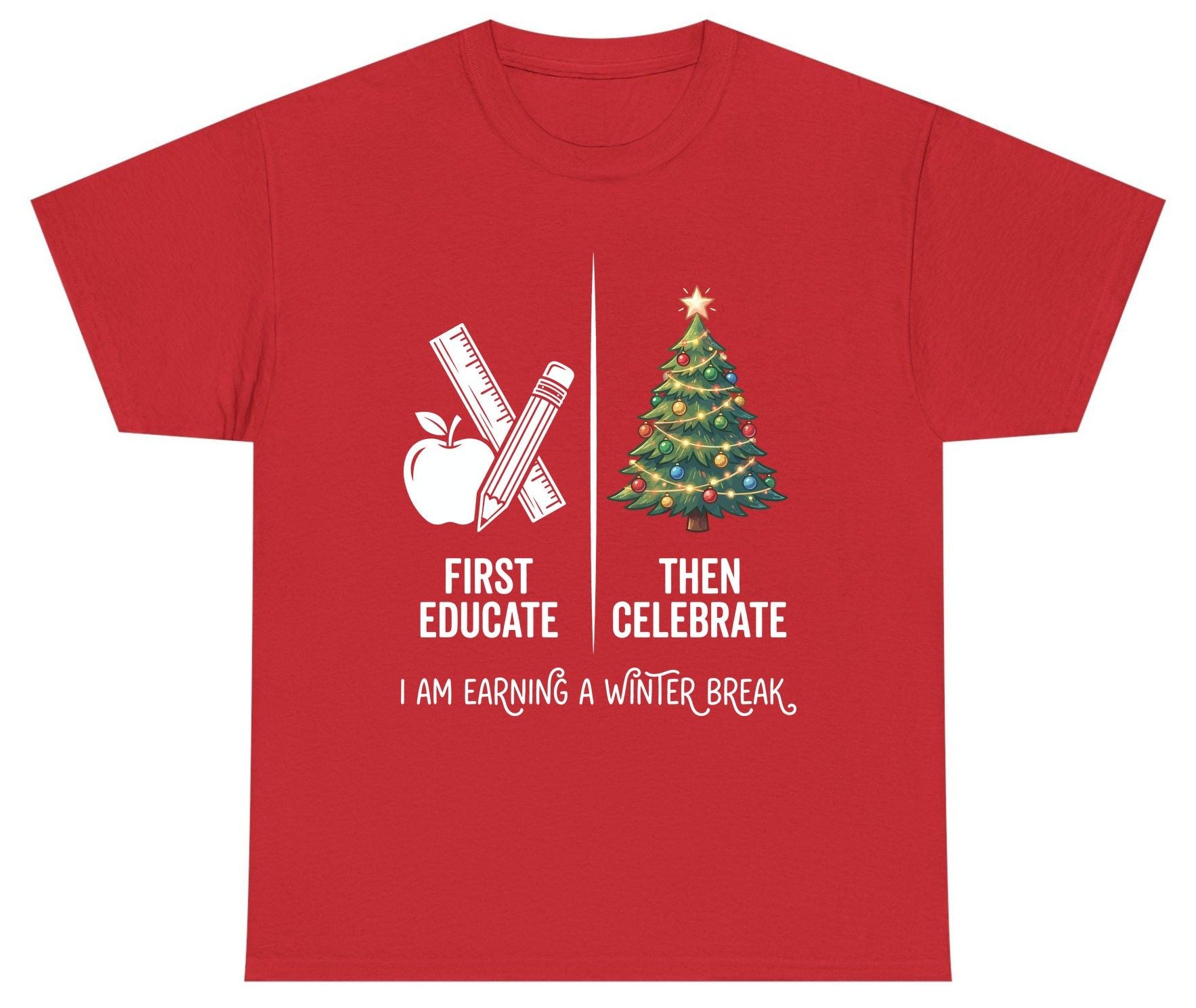 First Educate Then Celebrate I Am Earning a Winter Break teacher humor Youth T-Shirt Red product mockup