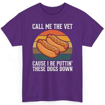 Call Me the Vet Cause I Be Puttin' These Dogs Down hot dogs T-Shirt Purple product mockup