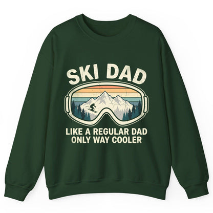 Ski Dad Like a Regular Dad Only Way Cooler skiing Sweatshirt Forest Green product mockup