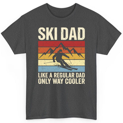 Ski Dad Like a Regular Dad Only Way Cooler skiing T-Shirt Dark Heather product mockup