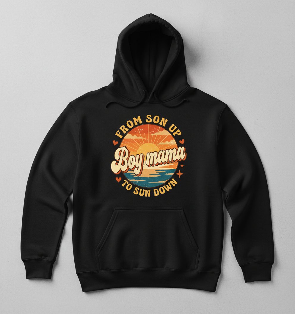 From Son Up to Sun Down Boy Mama Retro Mothers of Sons Hoodie - product mockup - Black