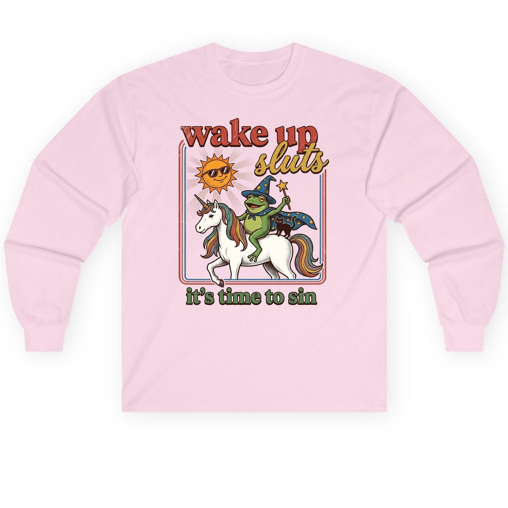 Wake Up Sluts It's Time to Sin Funny Wizard Frog Long Sleeve Tee - product mockup - Light Pink
