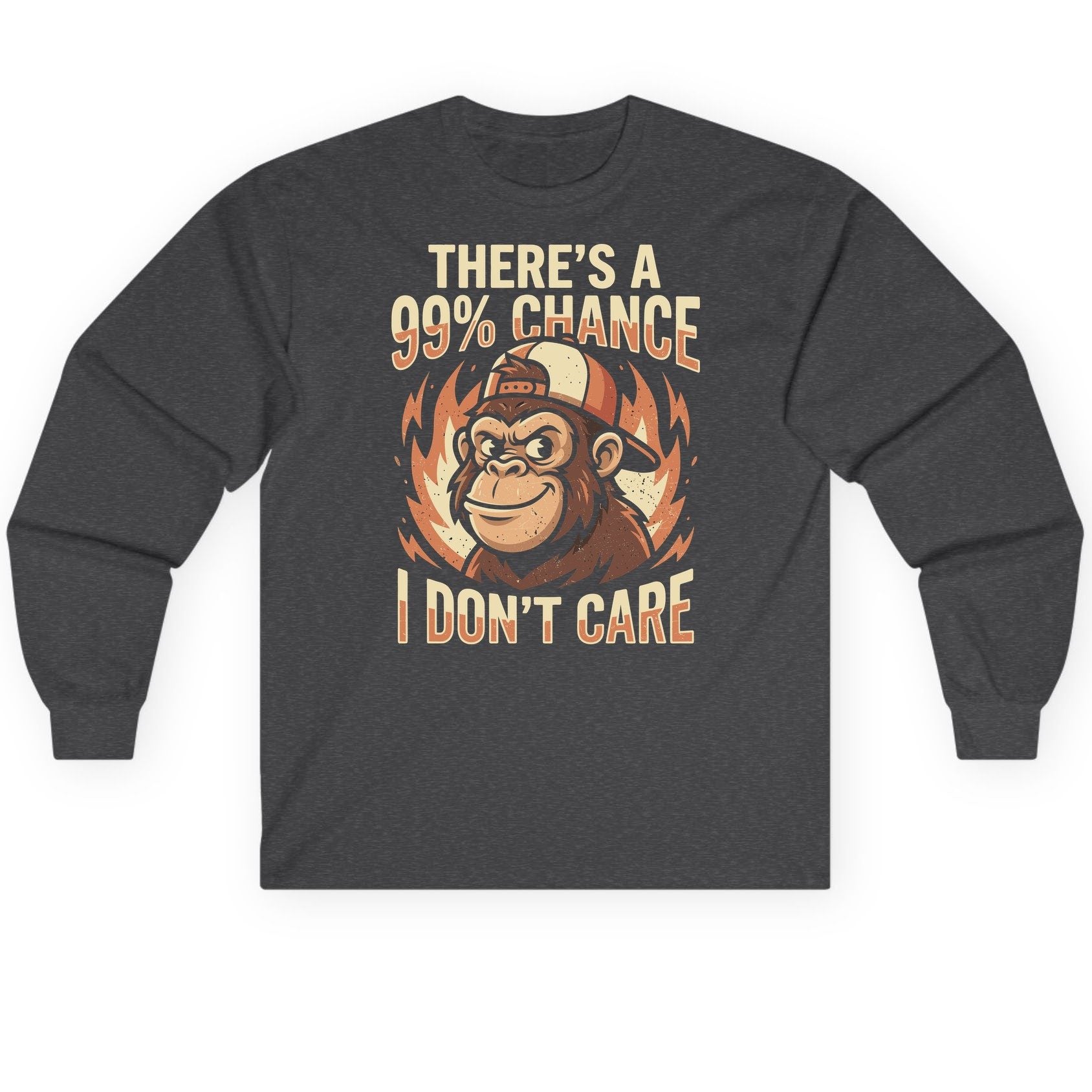 There's a 99% Chance I Don't Care monkey Long Sleeve Tee Dark Heather product mockup