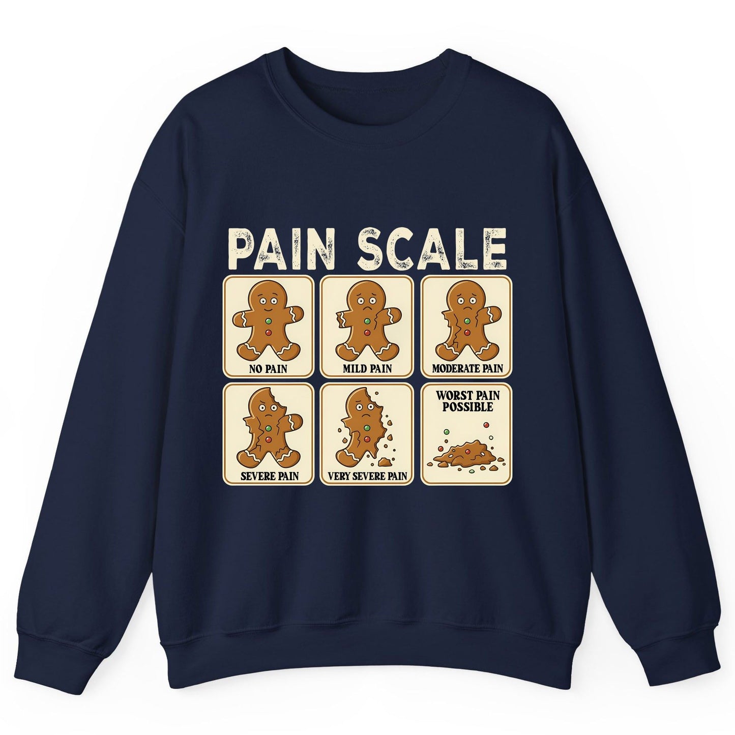 Pain Scale gingerbread man pain scale Sweatshirt Navy product mockup