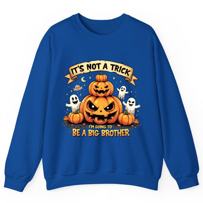 It's Not a Trick I'm Going to Be a Big Brother Halloween pregnancy announcement Sweatshirt Royal product mockup