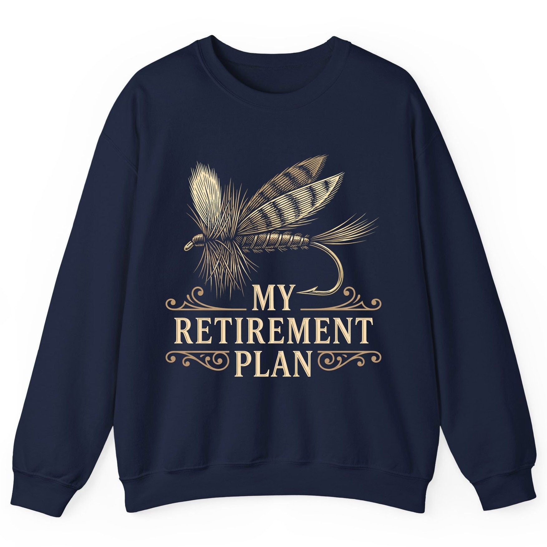 My Retirement Plan fly fishing Sweatshirt Navy product mockup