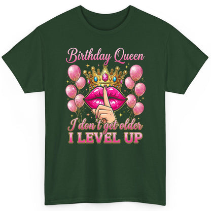 Birthday Queen I Don't Get Older I Level Up birthday queen T-Shirt Forest Green product mockup